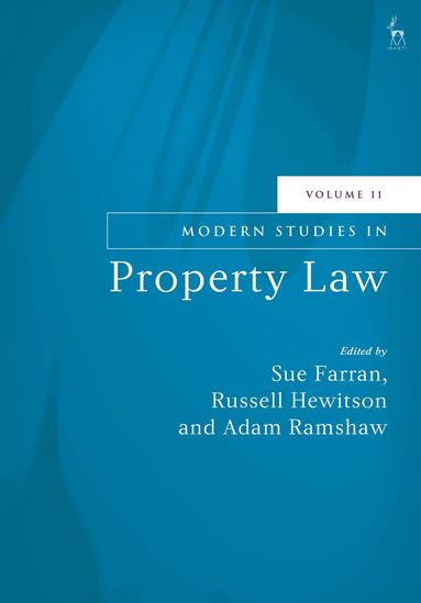 Sue Farran, Russell Hewitson, Adam Ramshaw - Modern Studies in Property Law, Volume 11, Inbunden
