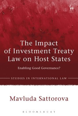 The Impact of Investment Treaty Law on Host States 1