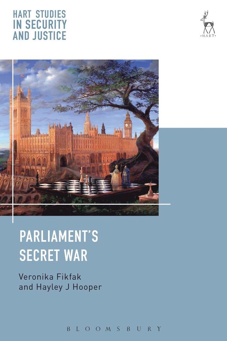 Veronika Fikfak, Hayley J Hooper, Hayley Hooper, Liora Lazarus - Parliament’s Secret War, Häftad