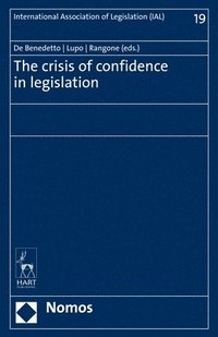 bokomslag The Crisis of Confidence in Legislation