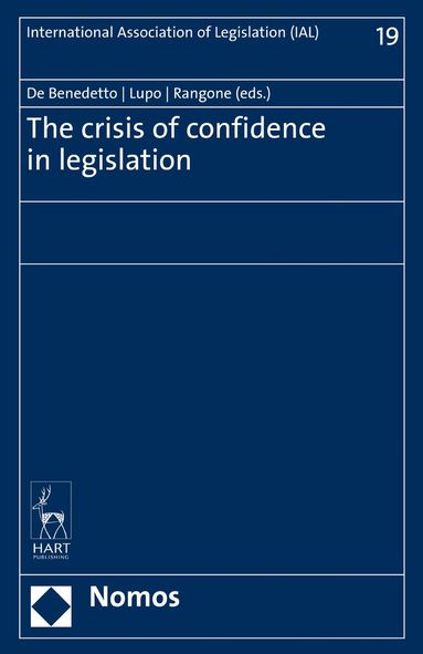 Maria De Benedetto, Nicola Lupo, Nicoletta Rangone - Crisis of Confidence in Legislation, Inbunden