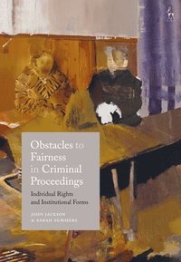 bokomslag Obstacles to Fairness in Criminal Proceedings