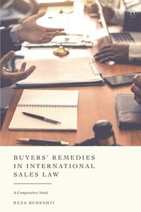bokomslag Buyers Remedies in International Sales Law