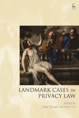 Landmark Cases in Privacy Law 1