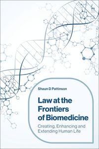 bokomslag Law at the Frontiers of Biomedicine