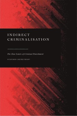 Stavros Demetriou - Indirect Criminalisation, Inbunden