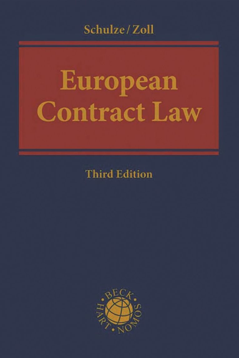 Reiner Schulze, Fryderyk Zoll, Germany) Schulze, Reiner (University of Munster, Germany) Zoll, Professor Fryderyk (University of Osnabruck - European Contract Law, Inbunden