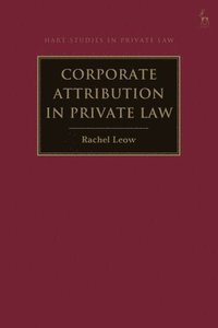 bokomslag Corporate Attribution in Private Law