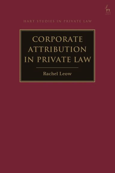 bokomslag Corporate Attribution in Private Law