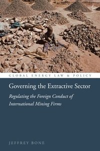 bokomslag Governing the Extractive Sector