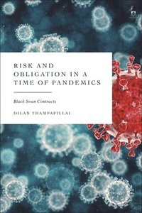 bokomslag Risk and Obligation in a Time of Pandemics