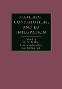 bokomslag National Constitutions and EU Integration