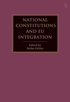 bokomslag National Constitutions and EU Integration