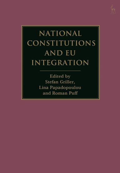 bokomslag National Constitutions and EU Integration