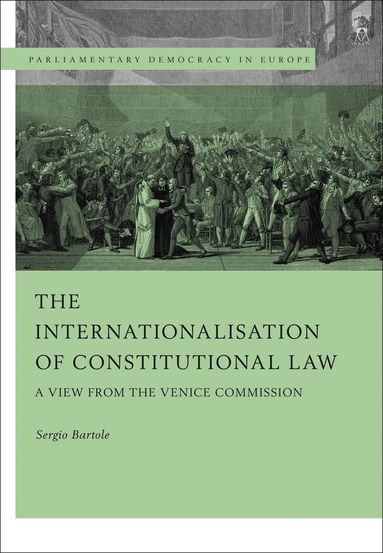 Sergio Bartole, Nicola Lupo - Internationalisation of Constitutional Law, Häftad
