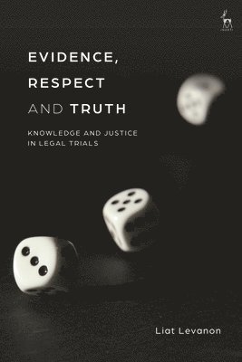 Liat Levanon - Evidence, Respect and Truth, Häftad