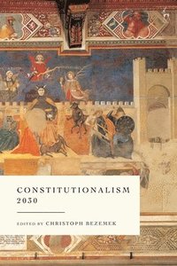 bokomslag Constitutionalism 2030