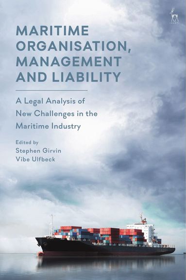 Stephen Girvin, Vibe Ulfbeck - Maritime Organisation, Management and Liability, Inbunden