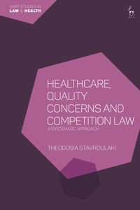 bokomslag Healthcare, Quality Concerns and Competition Law