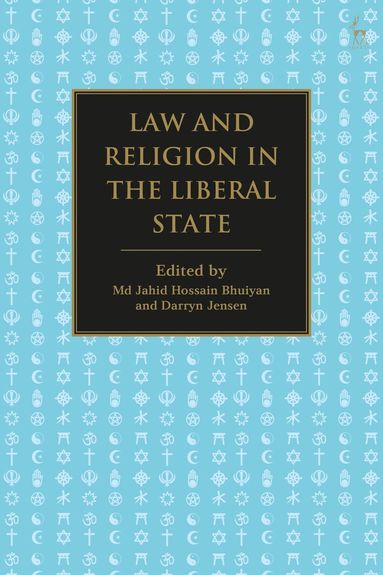 Md Jahid Hossain Bhuiyan, Darryn Jensen - Law and Religion in the Liberal State, Häftad