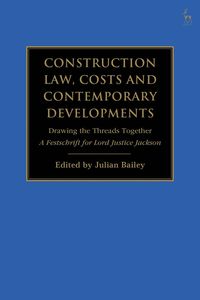 bokomslag Construction Law, Costs and Contemporary Developments: Drawing the Threads Together