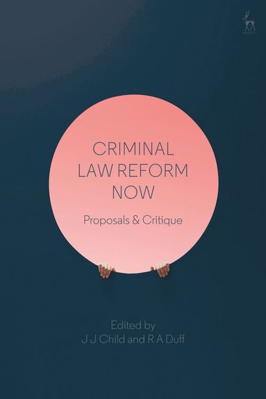 bokomslag Criminal Law Reform Now