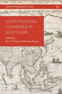 bokomslag Constitutional Foundings in South Asia