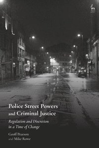 bokomslag Police Street Powers and Criminal Justice