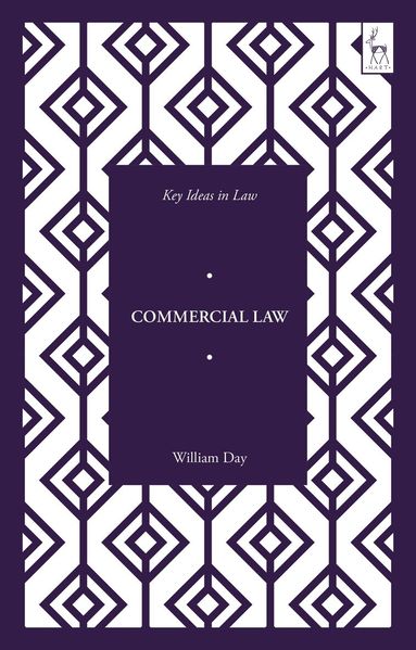 William Day, Nicholas McBride - Key Ideas in Commercial Law, Häftad