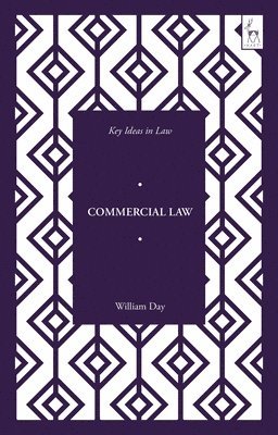 bokomslag Key Ideas in Commercial Law