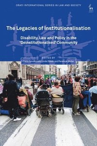 bokomslag The Legacies of Institutionalisation