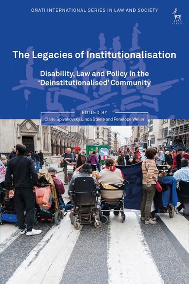 Claire Spivakovsky, Linda Steele, Penelope Weller - Legacies of Institutionalisation, Häftad
