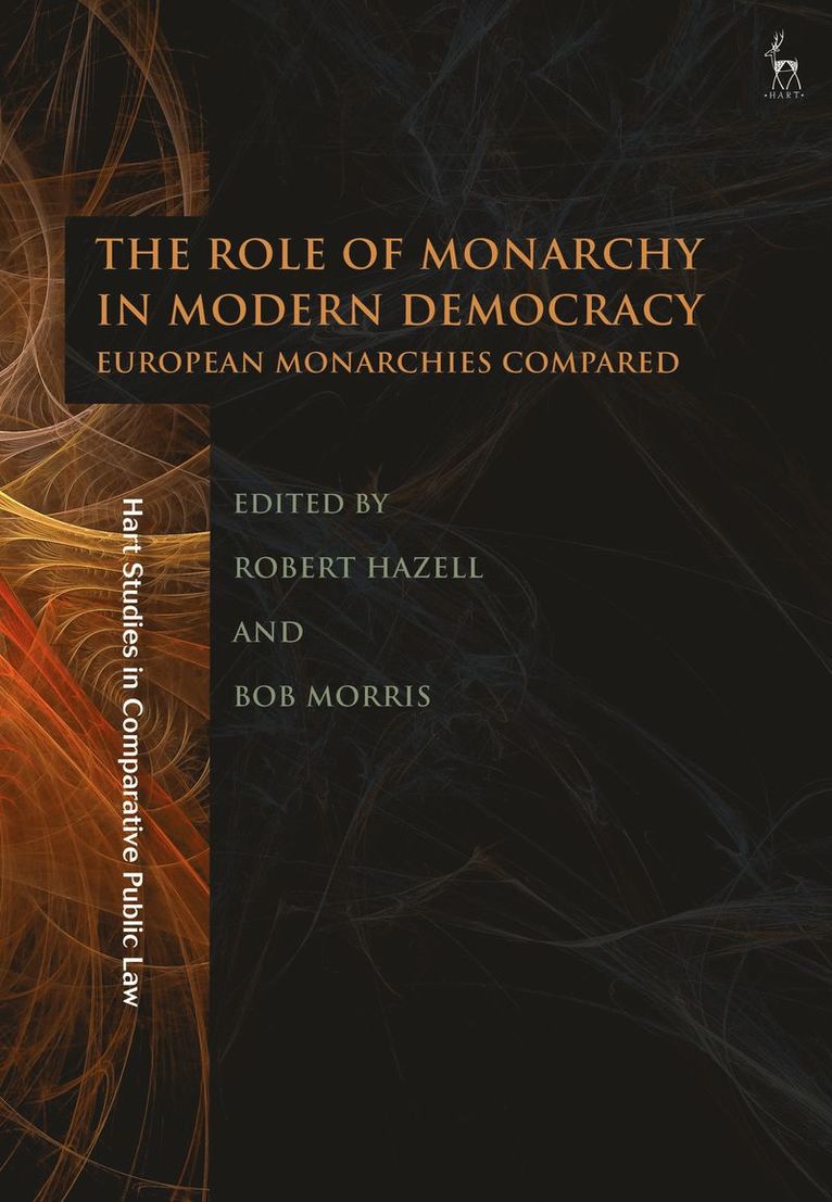 Robert Hazell, Bob Morris - Role of Monarchy in Modern Democracy, Häftad