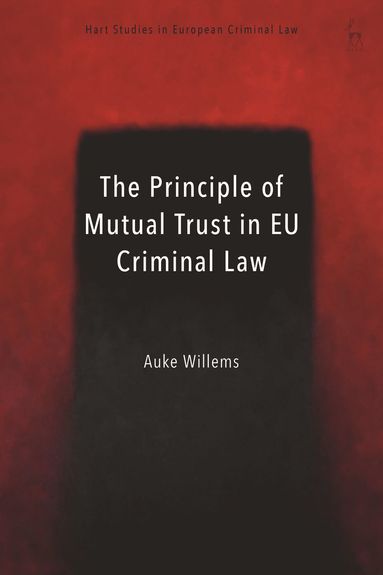bokomslag Principle of Mutual Trust in EU Criminal Law