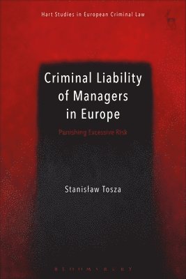 Criminal Liability of Managers in Europe 1