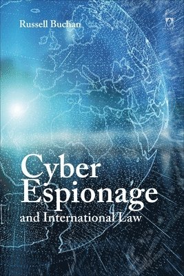 Cyber Espionage and International Law 1