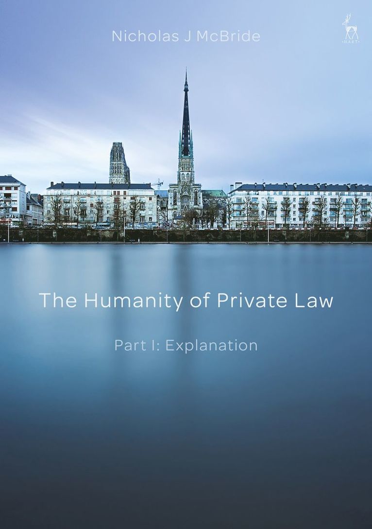 Nicholas McBride - Humanity of Private Law, Häftad