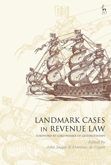 John Snape, Dominic de Cogan - Landmark Cases in Revenue Law, Häftad