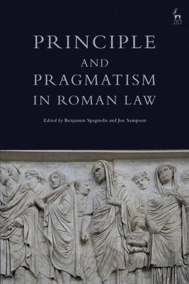 bokomslag Principle and Pragmatism in Roman Law