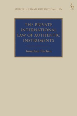 The Private International Law of Authentic Instruments 1