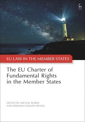 The EU Charter of Fundamental Rights in the Member States 1