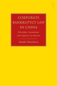 bokomslag Corporate Bankruptcy Law in China