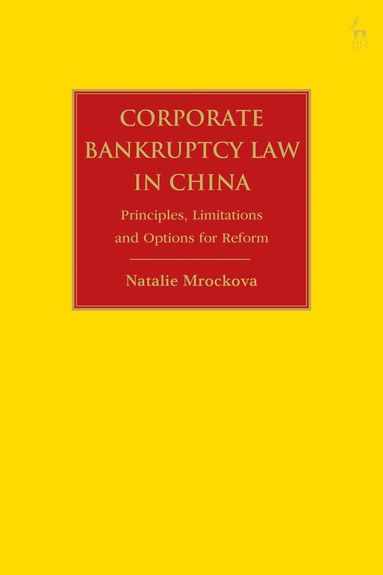 bokomslag Corporate Bankruptcy Law in China