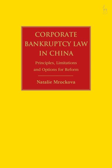 bokomslag Corporate Bankruptcy Law in China