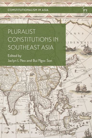 Jaclyn L Neo, Ngoc Son Bui - Pluralist Constitutions in Southeast Asia, Häftad