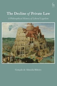 bokomslag Decline of Private Law