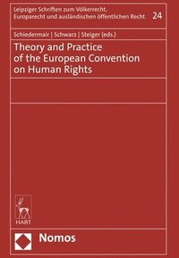 bokomslag Theory and Practice of the European Convention on Human Rights