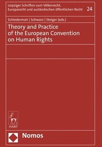 bokomslag Theory and Practice of the European Convention on Human Rights