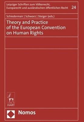 Theory and Practice of the European Convention on Human Rights 1