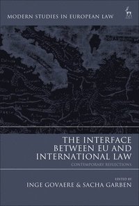 bokomslag The Interface Between EU and International Law